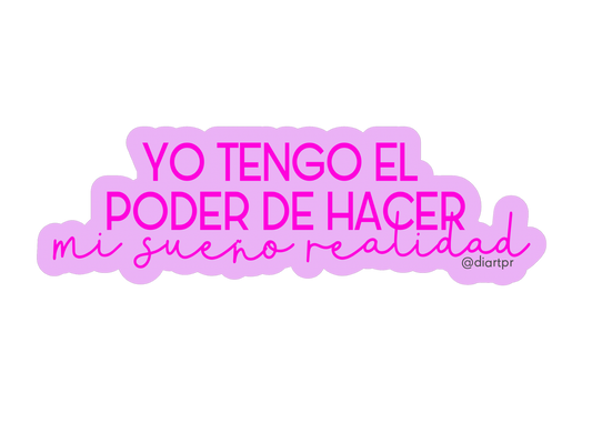 Yo tengo el poder…- Sticker